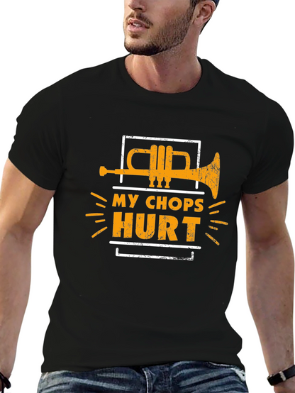 My Chops Hurt Trumpet Graphic Tee