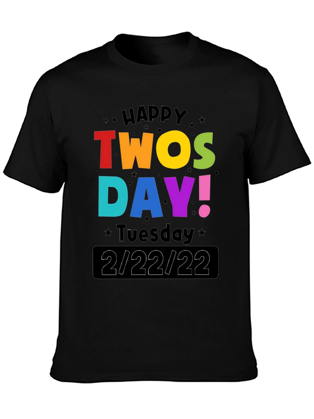Happy Twosday 2/22/22 T-Shirt