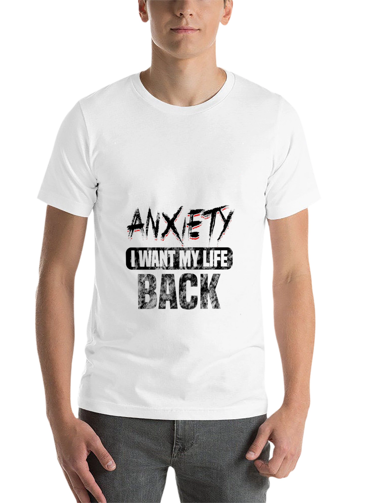 Anxiety - I Want My Life Back T-Shirt