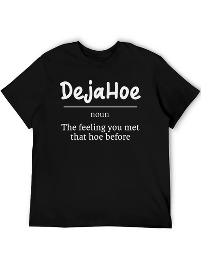 DejaHoe Funny Graphic Tee