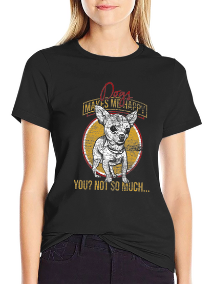 Dog Lover T-Shirt: Dogs Make Me Happy Tee