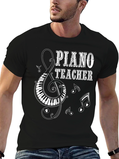 Piano Teacher T-Shirt: Music Lover Tee