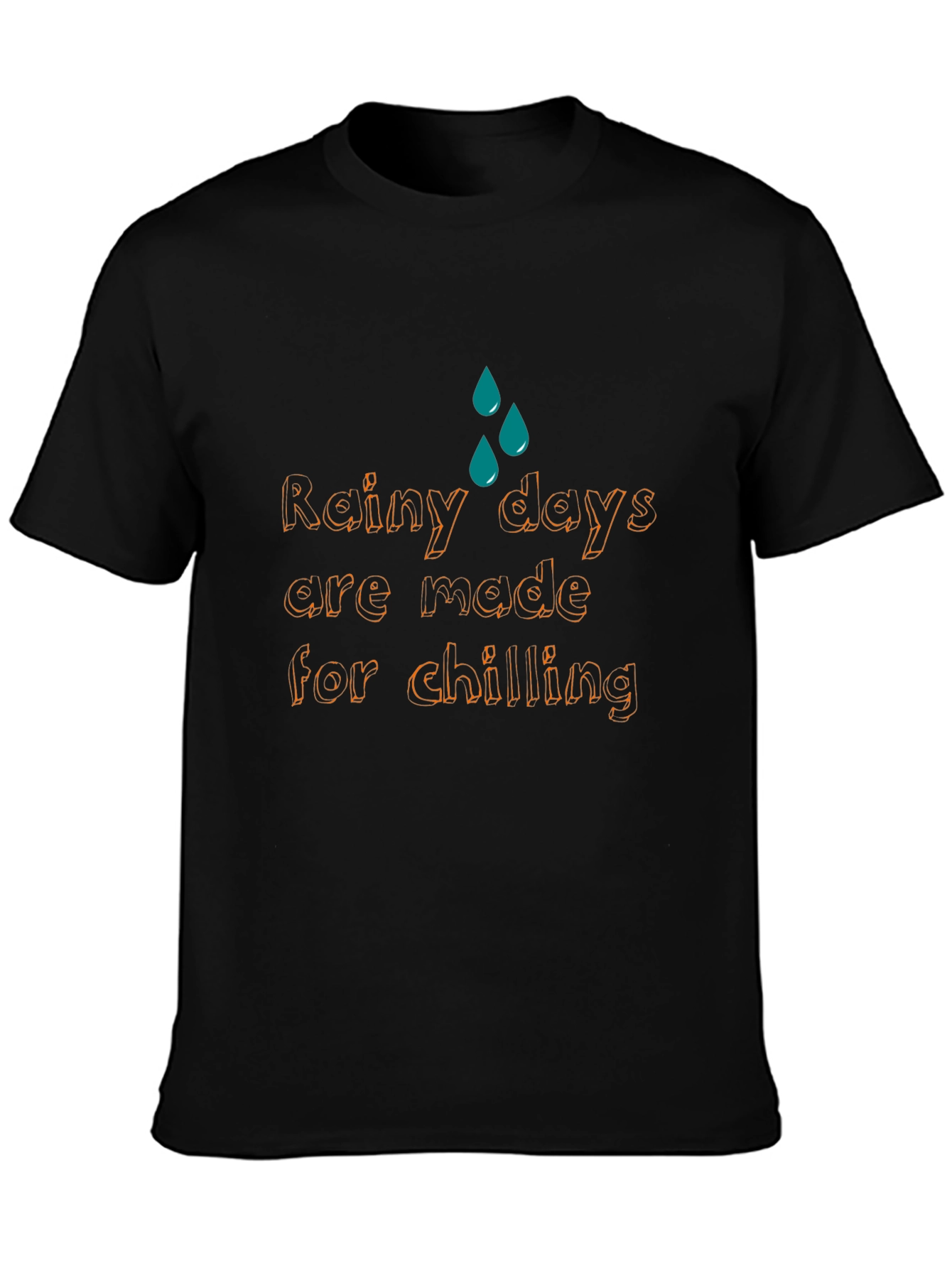 Rainy Days Chilling Graphic Tee - Black Cotton Comfort