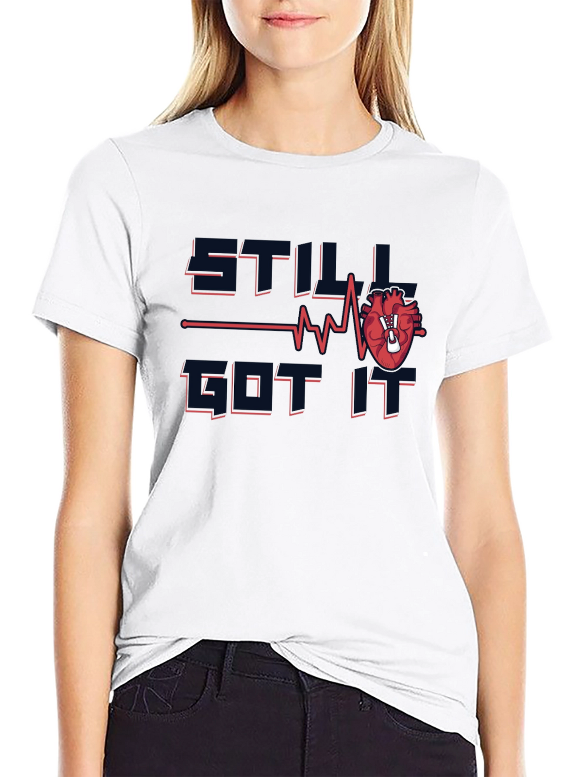 Still Got It Heart T-Shirt - Fun Recovery Tee