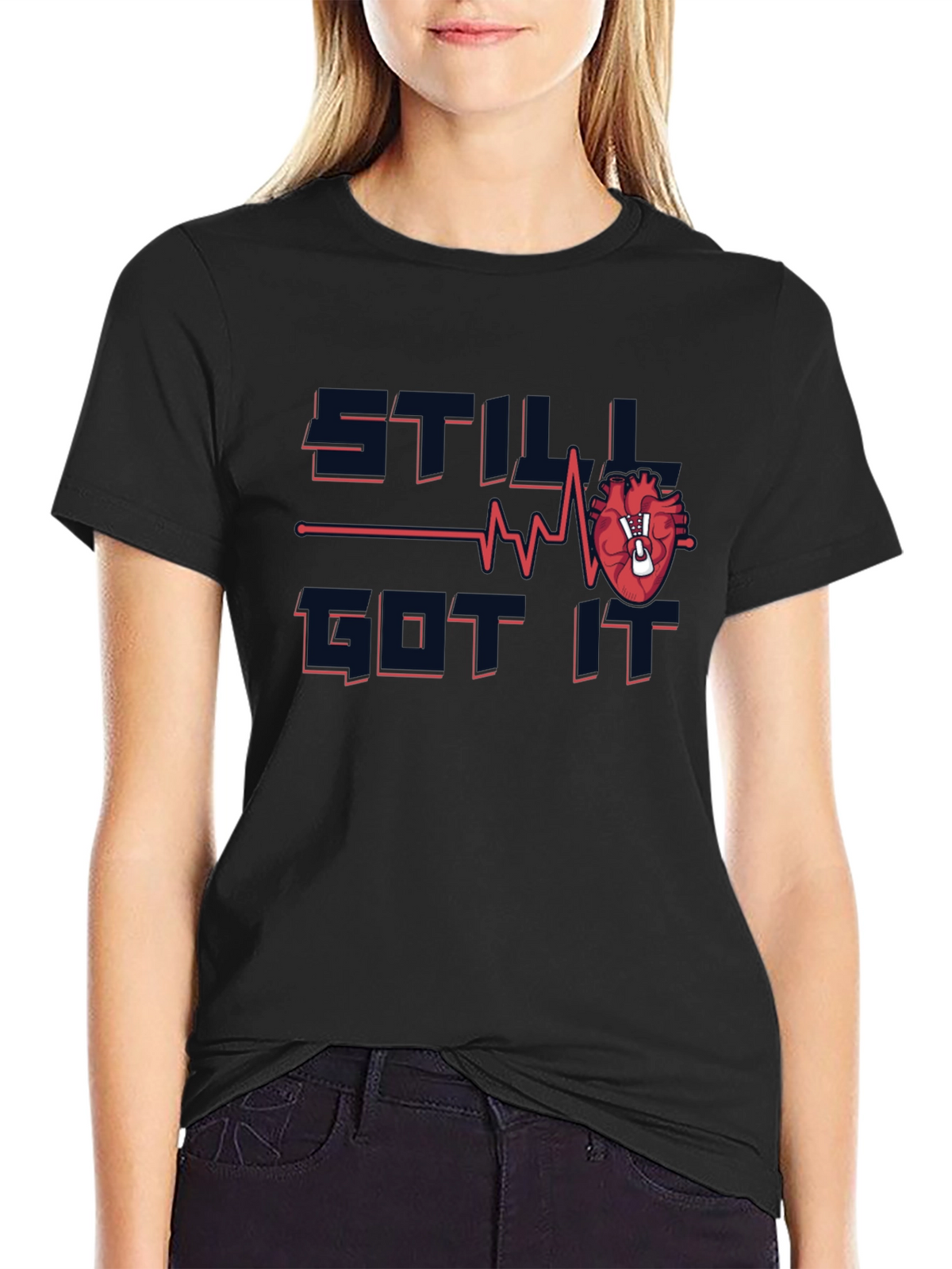 Still Got It Heart T-Shirt - Fun Recovery Tee