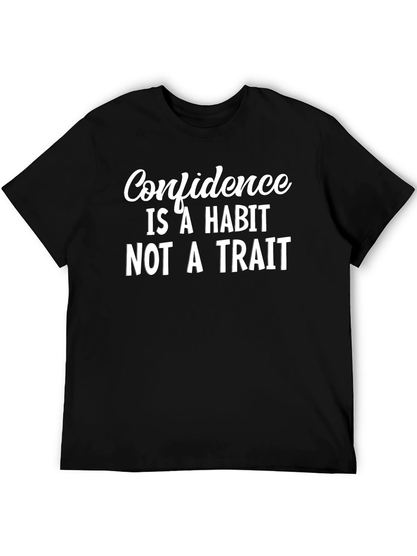 Confidence Habit Tee - Motivational Black T-Shirt