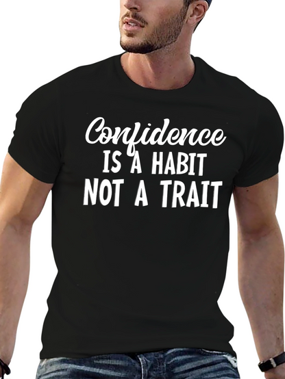 Confidence Habit Tee - Motivational Black T-Shirt