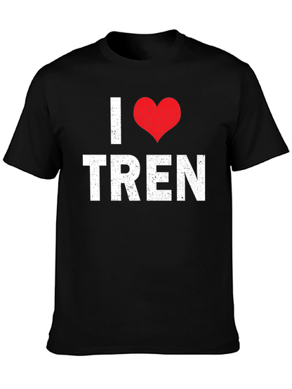 I Love Tren Graphic T-Shirt
