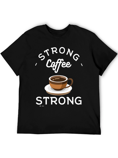 Strong Coffee Graphic Tee - Comfort & Style