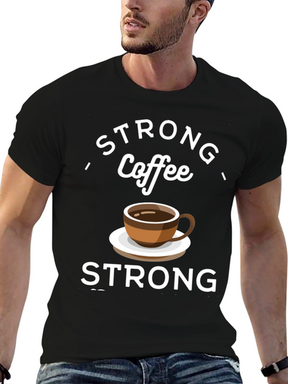 Strong Coffee Graphic Tee - Comfort & Style
