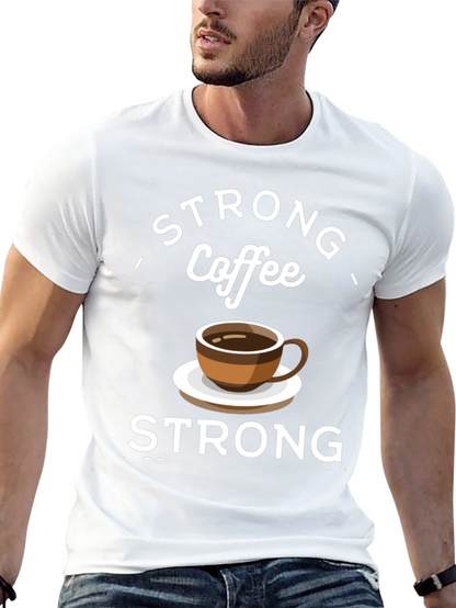 Strong Coffee Graphic Tee - Comfort & Style