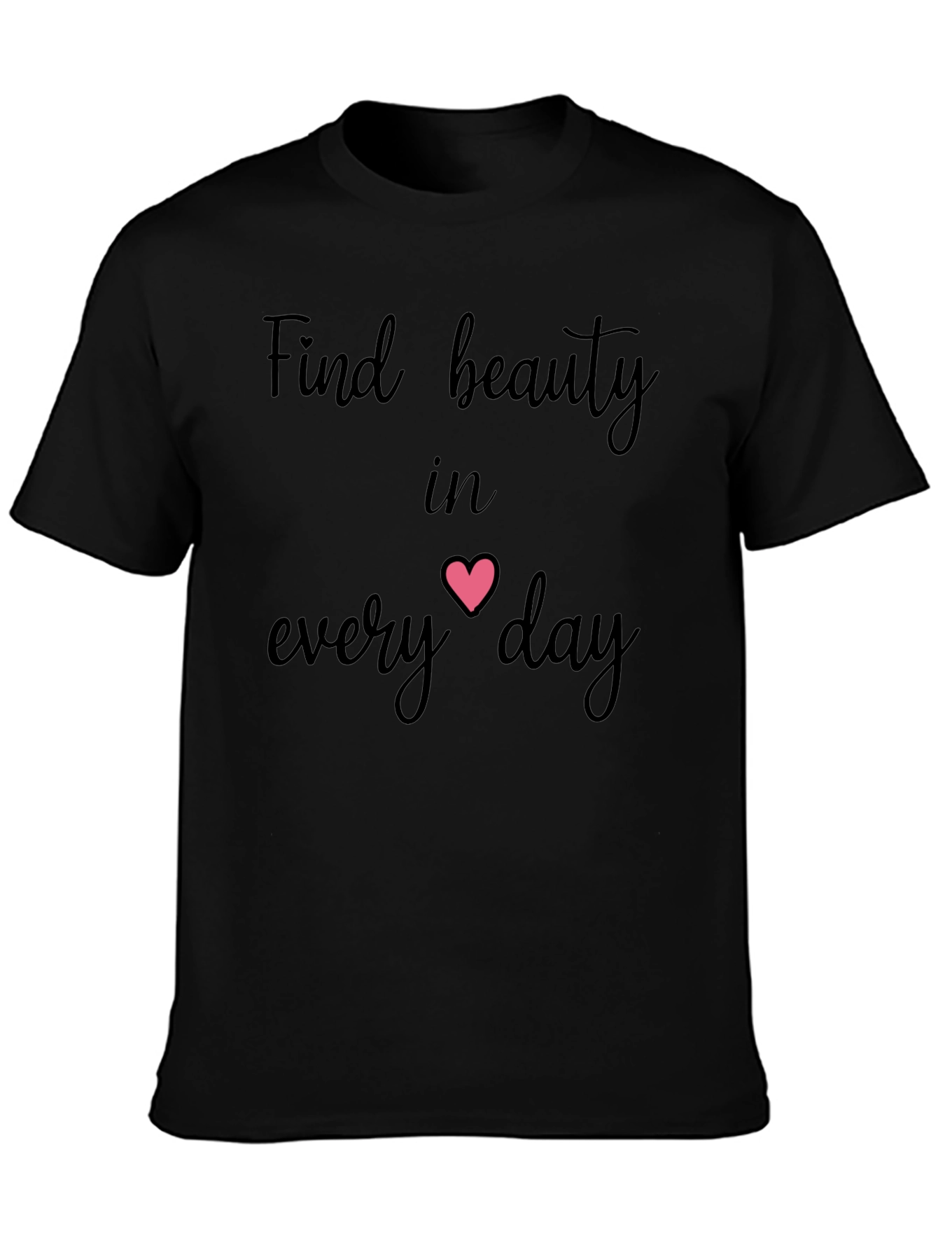 Beauty in Every Day Graphic T-Shirt