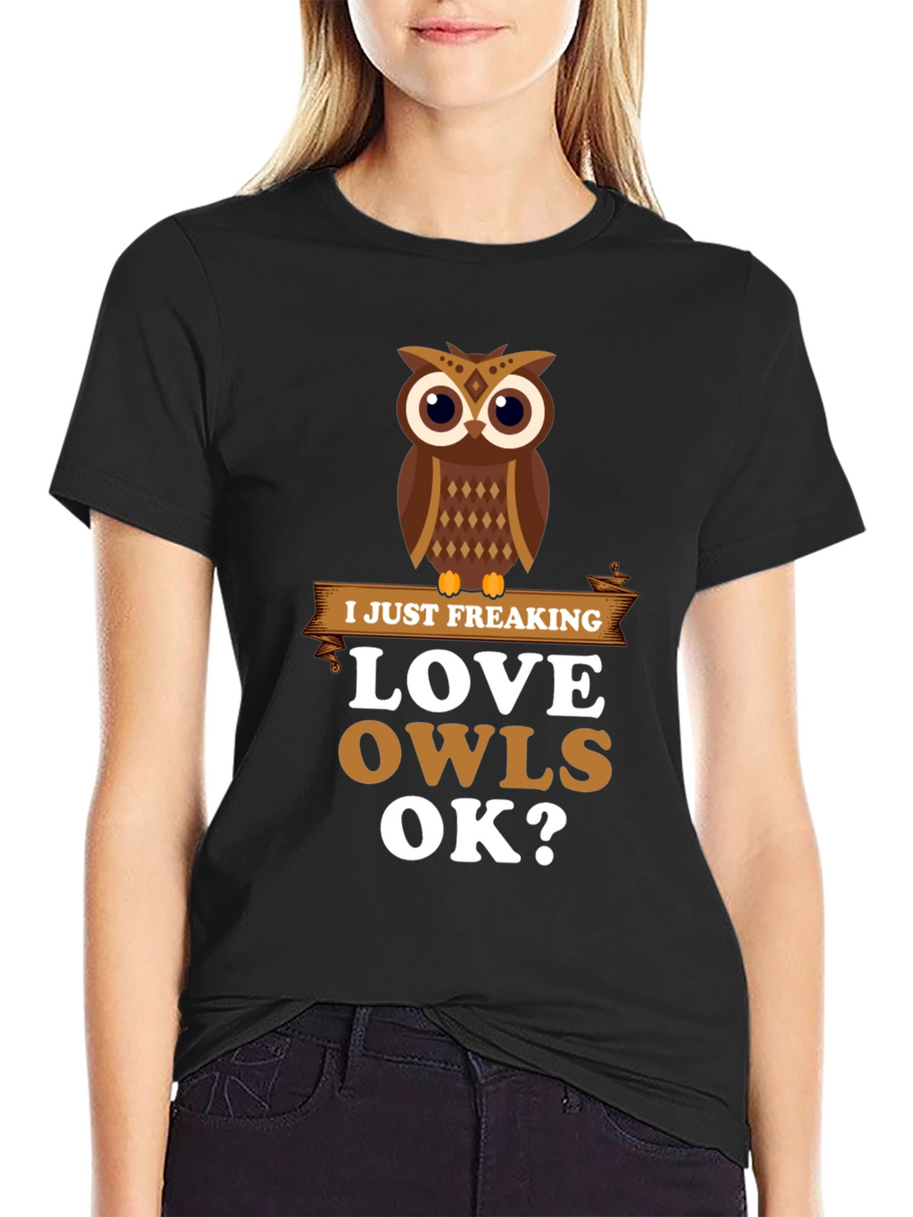 I Just Freaking Love Owls Graphic T-Shirt