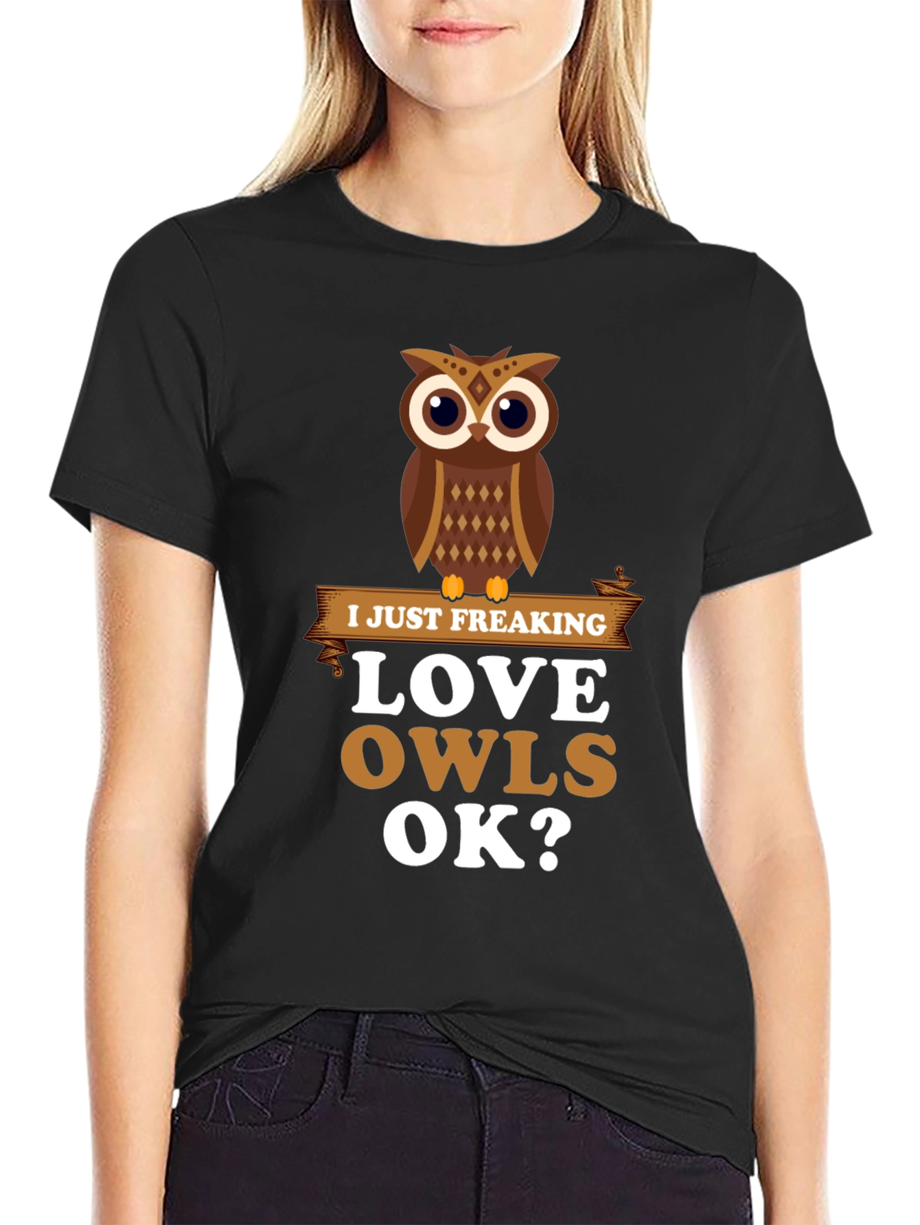 I Just Freaking Love Owls Graphic T-Shirt