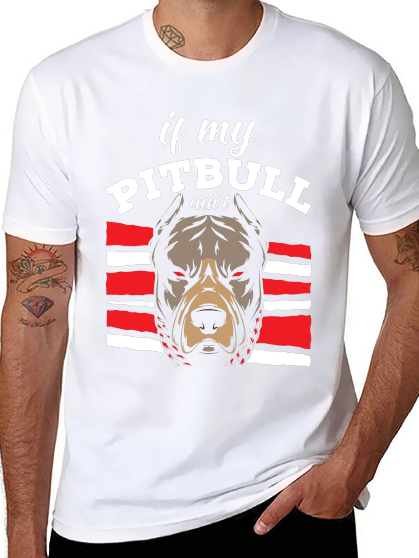 Pitbull Graphic Tee - If My Pitbull Aint... T-Shirt