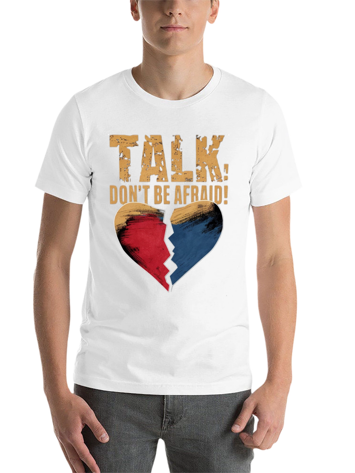 Talk Dont Be Afraid T-Shirt