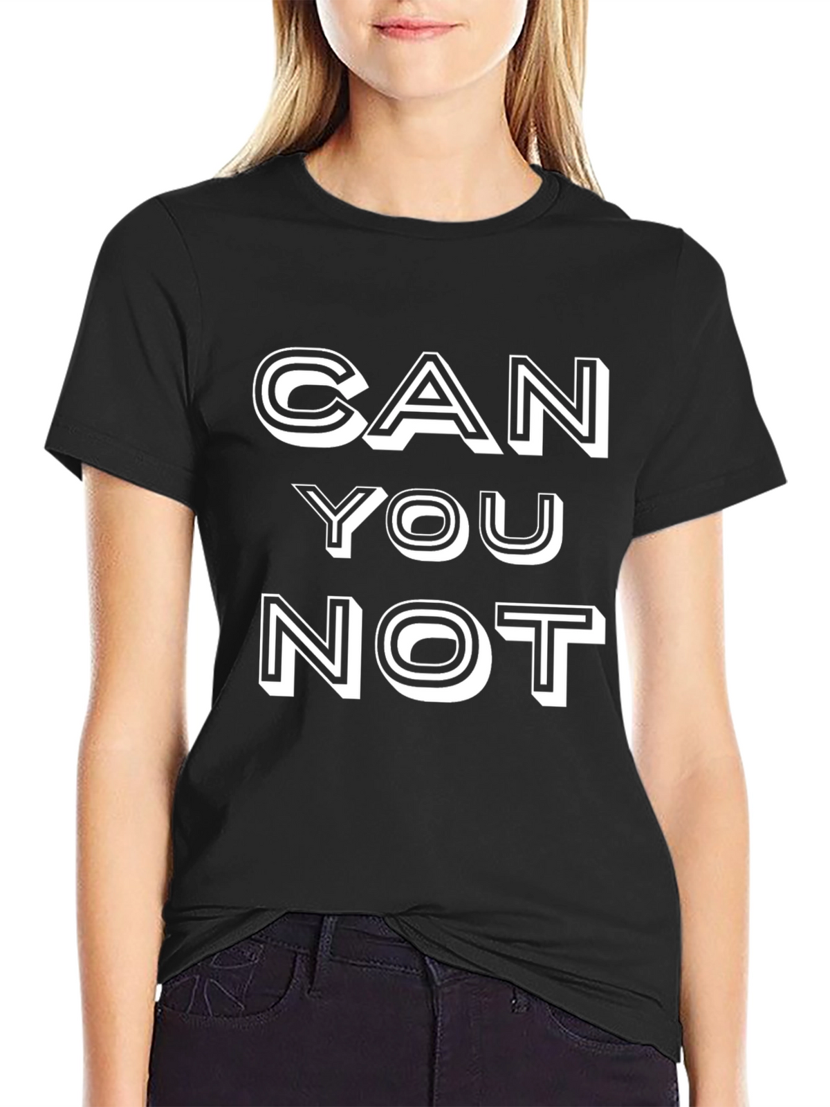 Can You Not Graphic Tee - Novelty Black T-Shirt