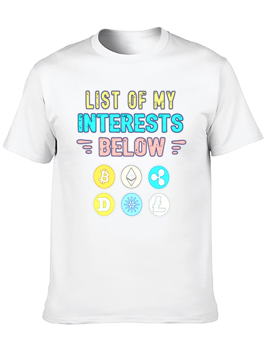 Crypto Interests T-Shirt Bitcoin Ethereum Cardano Litecoin