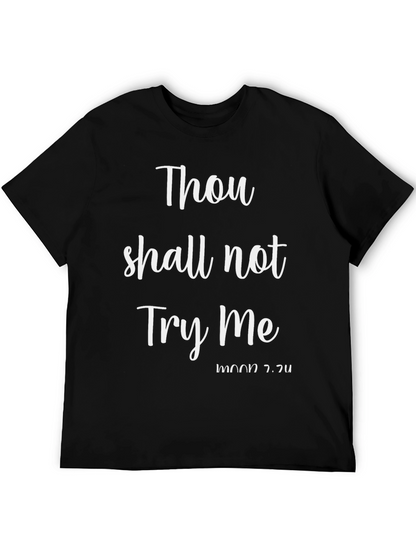 Thou Shall Not Try Me Black Graphic Tee