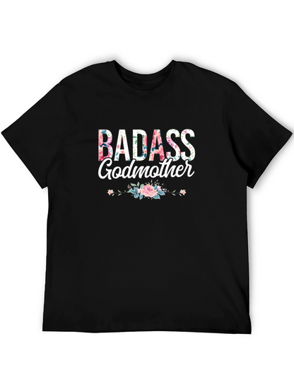 Badass Godmother Floral Graphic T-Shirt