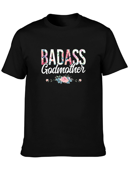 Badass Godmother Floral Graphic T-Shirt