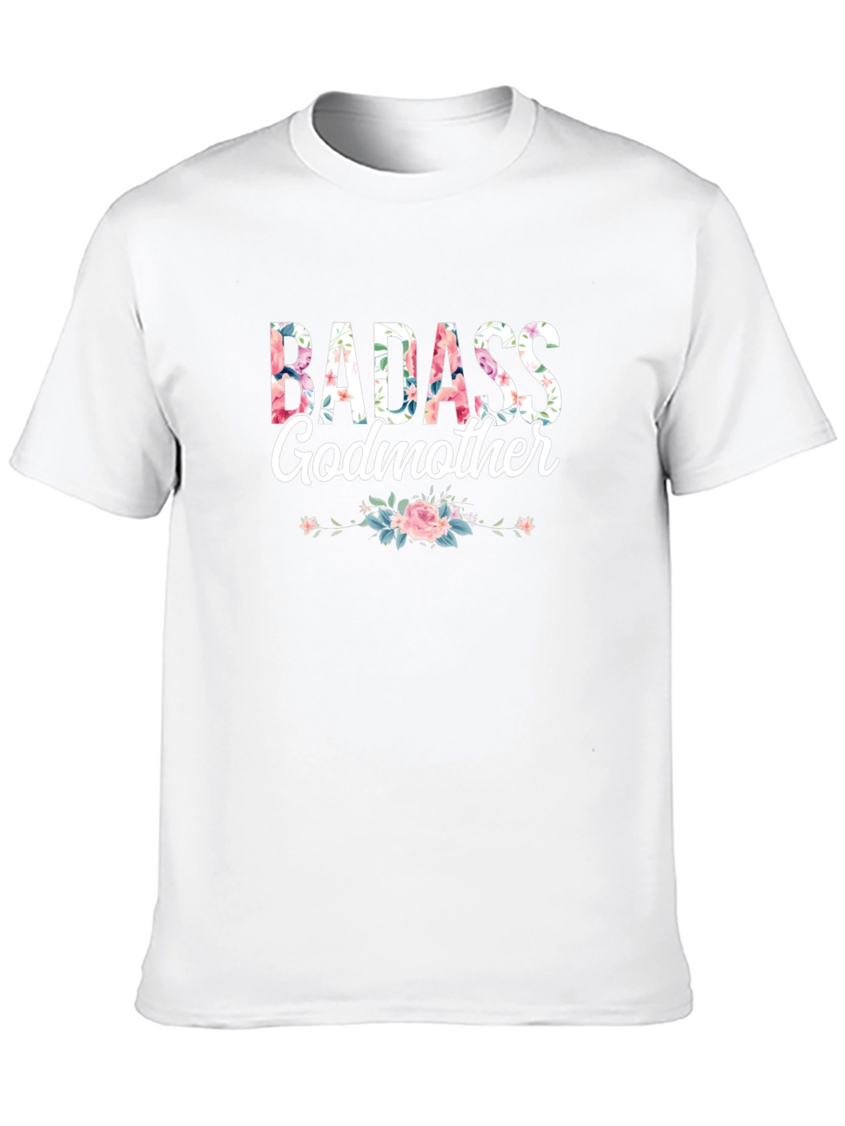 Badass Godmother Floral Graphic T-Shirt