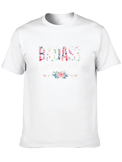 Badass Godmother Floral Graphic T-Shirt