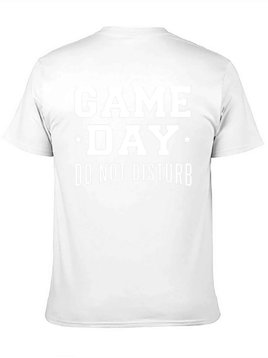 Game Day - Do Not Disturb T-Shirt