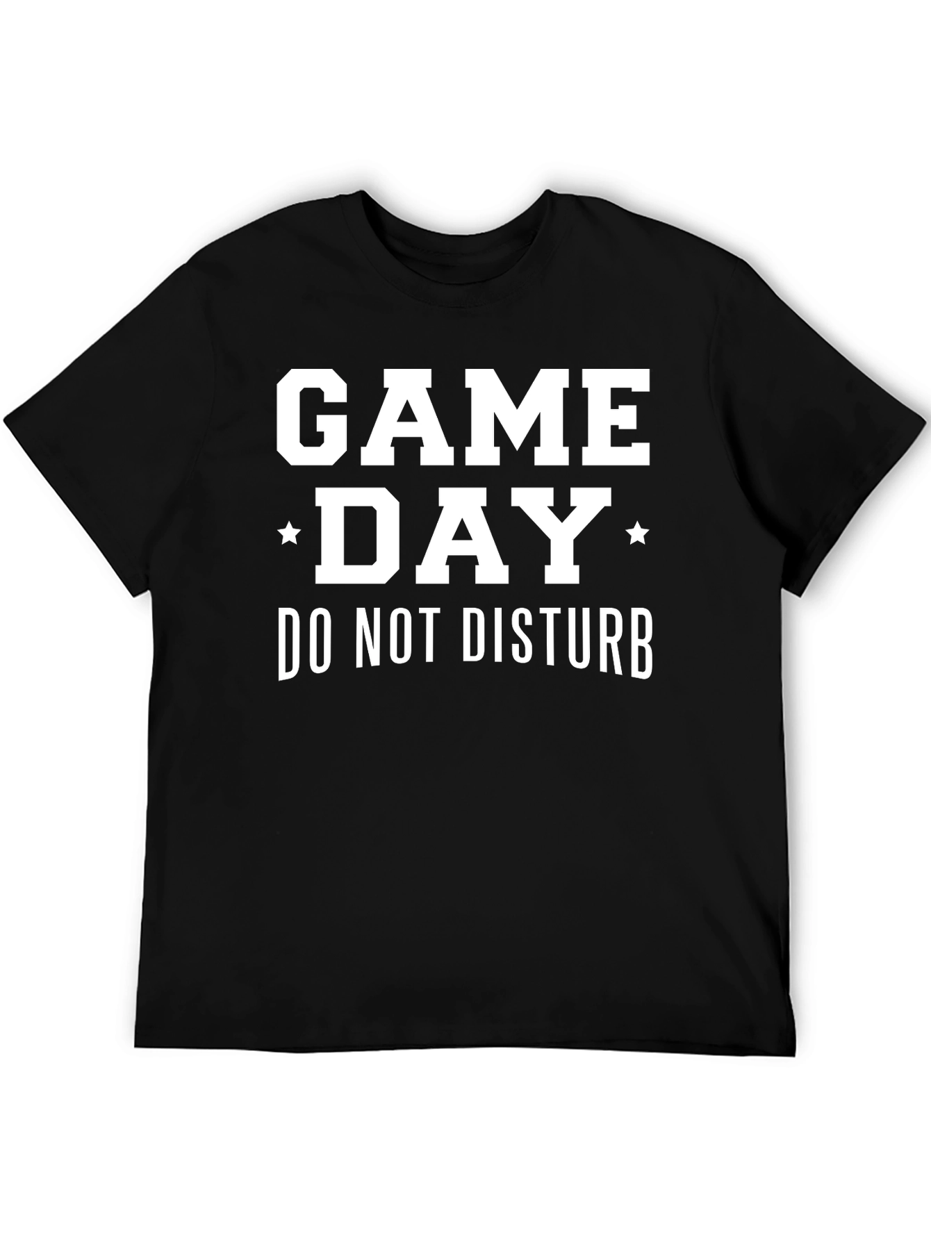 Game Day - Do Not Disturb T-Shirt