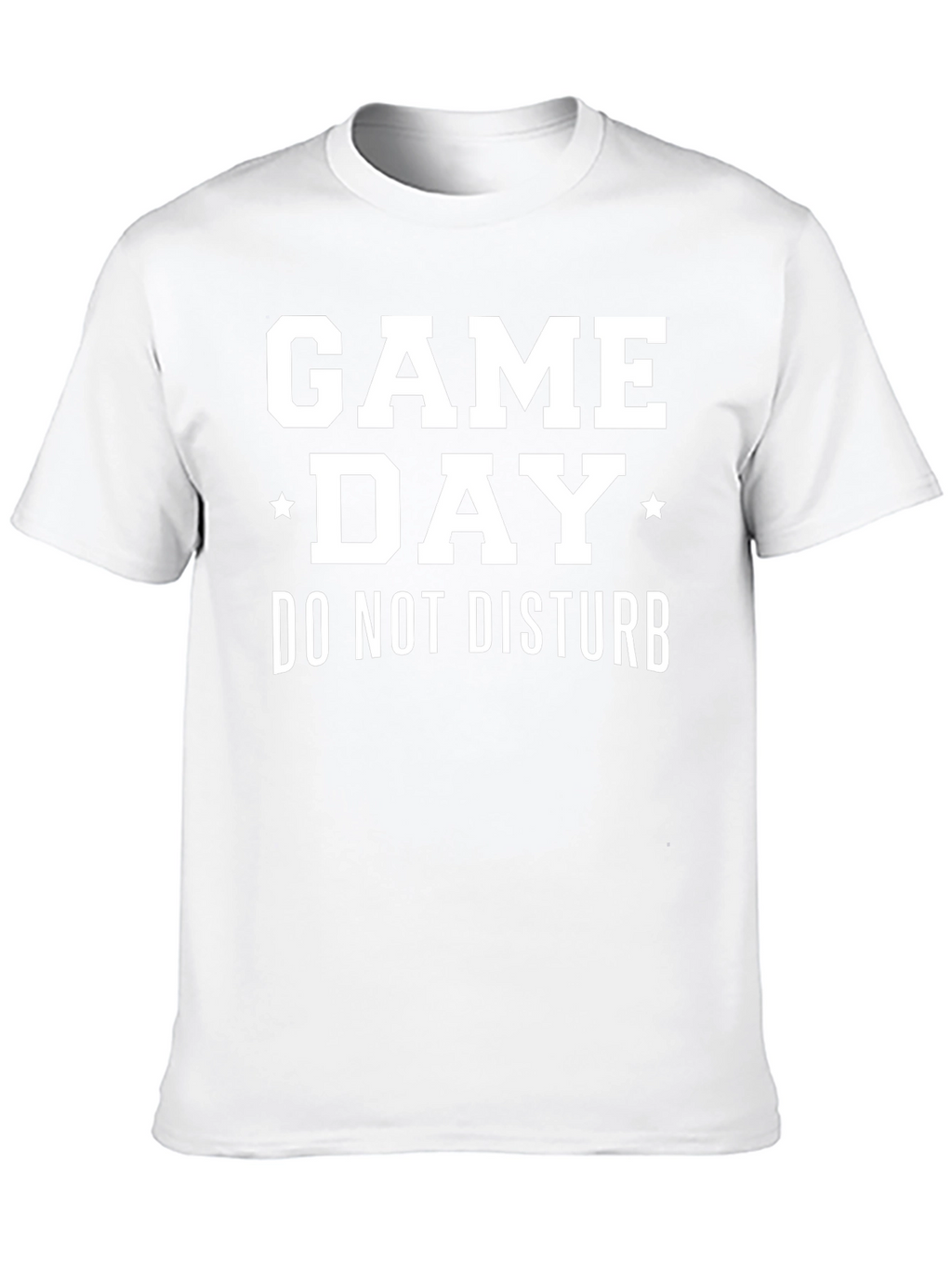 Game Day - Do Not Disturb T-Shirt