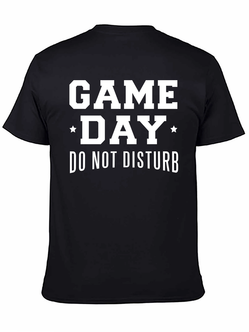 Game Day - Do Not Disturb T-Shirt