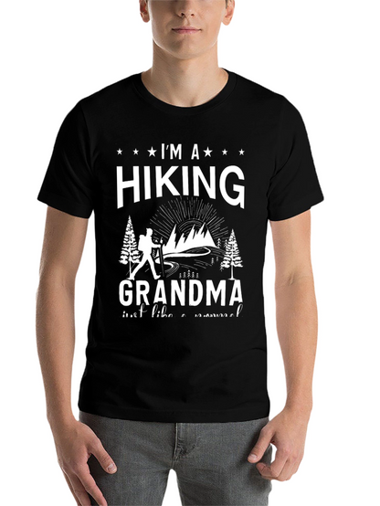 Im a Hiking Grandma T-Shirt