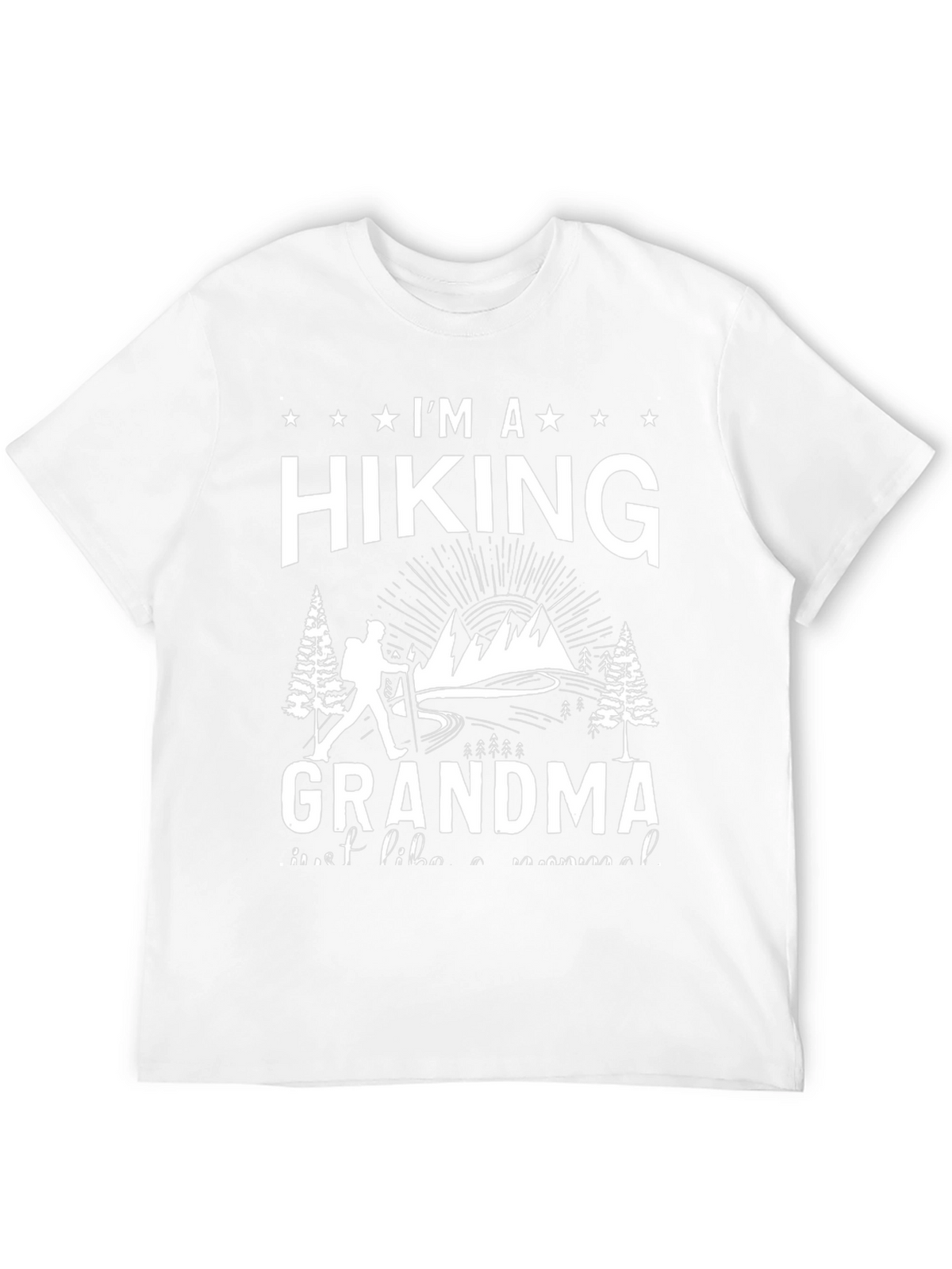 Im a Hiking Grandma T-Shirt