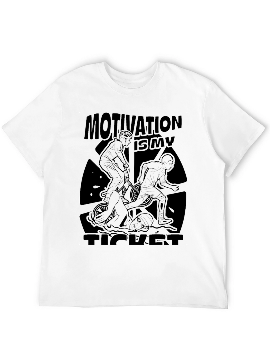 Motivation Is My Ticket T-Shirt