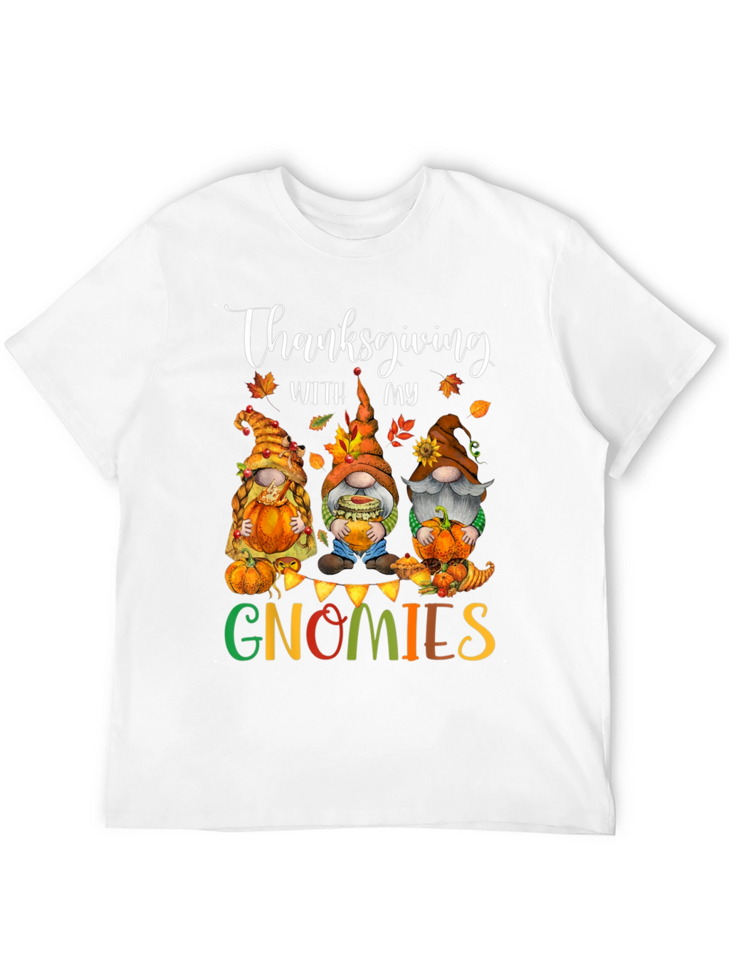 Thanksgiving Gnomies T-Shirt - Festive Holiday Tee
