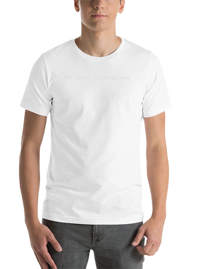 Sarcastic Movie Lyric Quote T-Shirt
