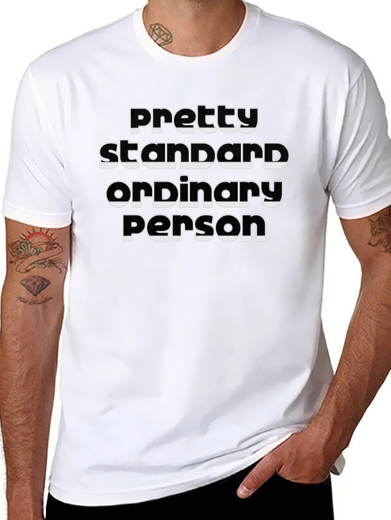 Pretty Standard Ordinary Person Graphic Tee