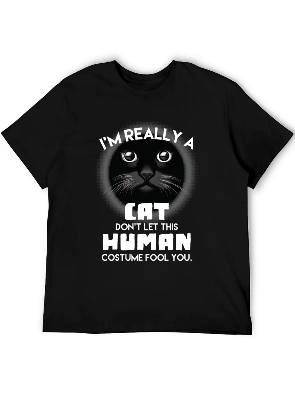 Im Really A Cat T-Shirt Funny Costume Tee