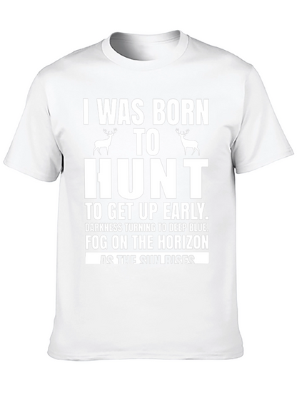 Born to Hunt T-Shirt - Deer Hunting Tee