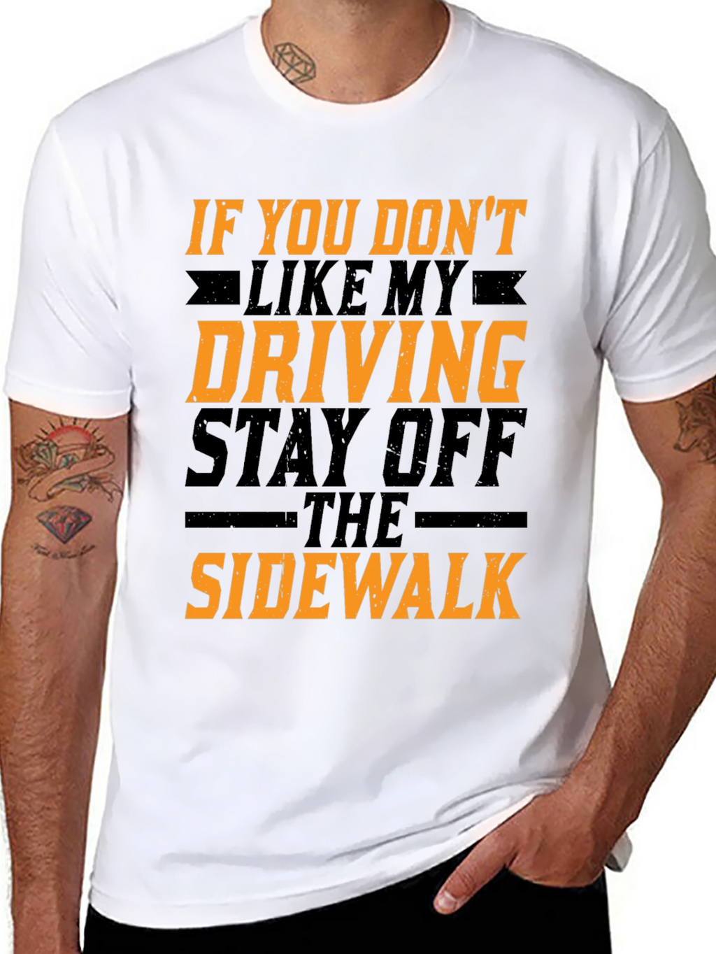 Funny Driving T-Shirt - Stay Off The Sidewalk