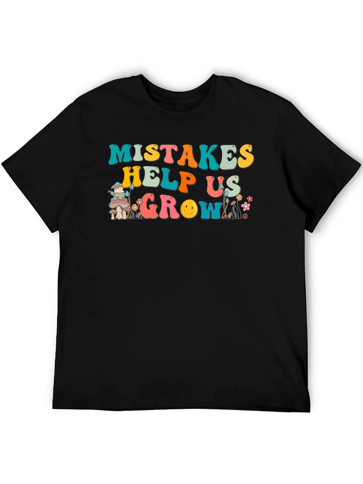 Mistakes Help Us Grow Graphic T-Shirt