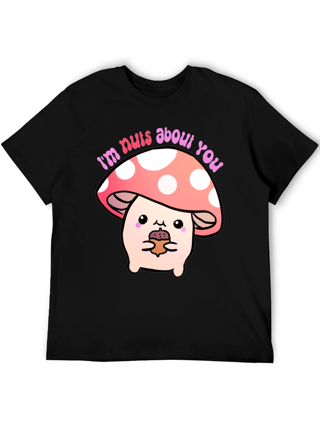 Im Nuts About You Mushroom Graphic Tee