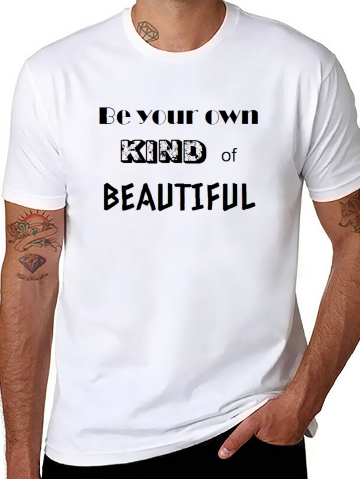 Be Your Own Kind of Beautiful Black T-Shirt
